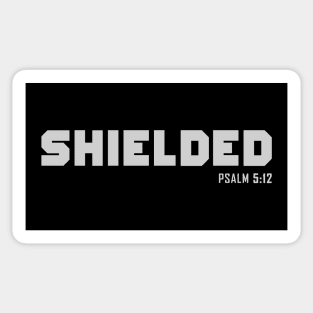 Shielded by The Lord, Psalm 5:12 Bible Verse Christian Shirt Sticker